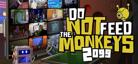 不要喂食猴子2099/Do Not Feed the Monkeys 2099（v1.0.19）