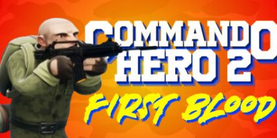 突击队英雄2：第一滴血|官方中文|支持手柄|Commando Hero 2 : First Blood