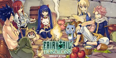 妖精的尾巴：地下迷城|官方中文|支持手柄|FAIRY TAIL 地下迷城|FAIRY TAIL DUNGEONS(更新v1.0.5)