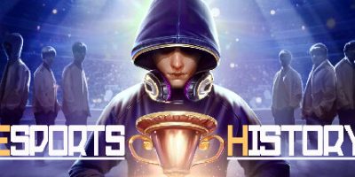 电竞梦物语|官方中文|Esports History